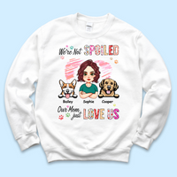 Thumbnail for Personalized We're Not Spoiled Mom Loves Us T Shirt, Gift For Dog Mom Merchize