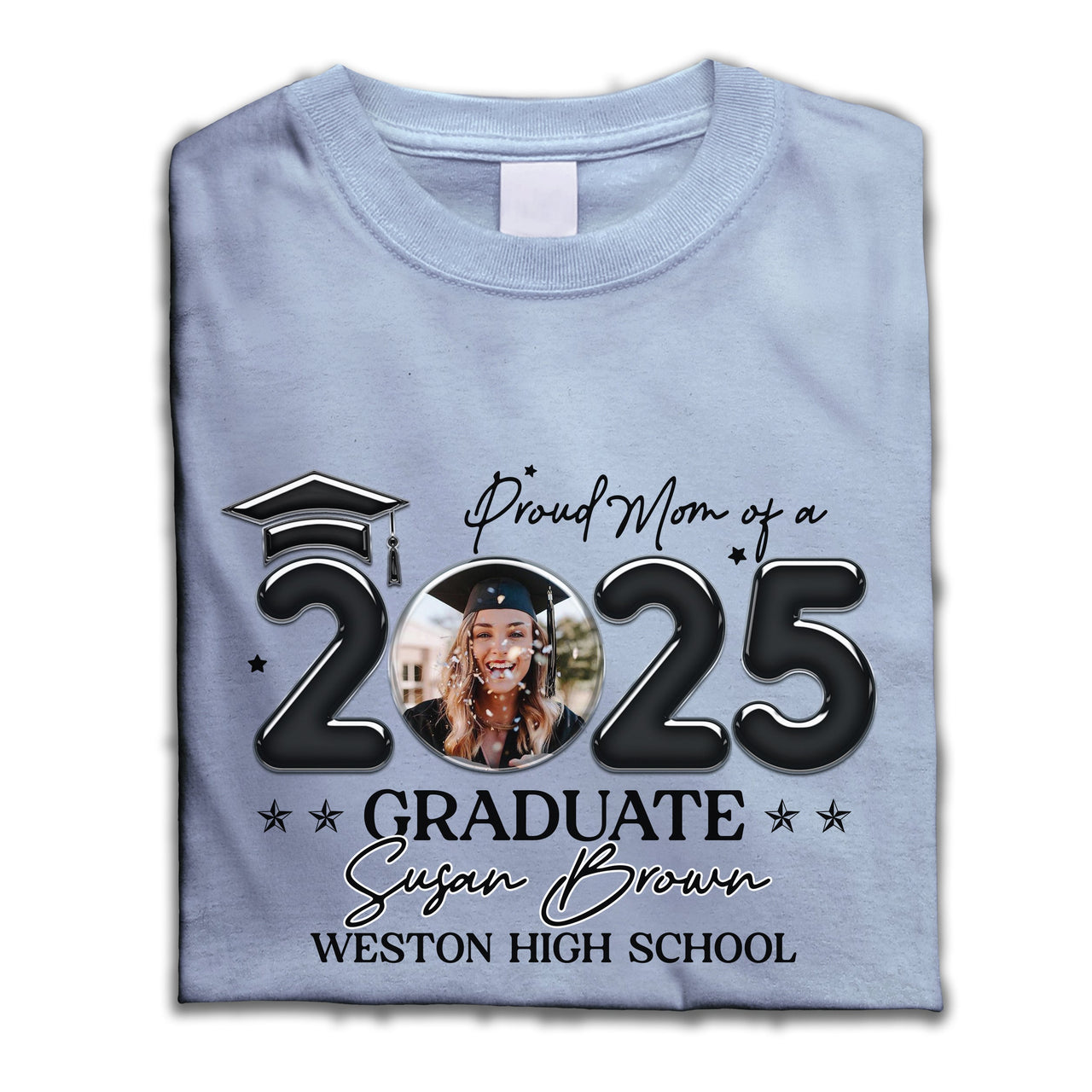 Personalized T-shirt - Graduation Keepsake Gift - Balloon Style Proud Mom Dad Of A 2025 Graduate Photo Merchize
