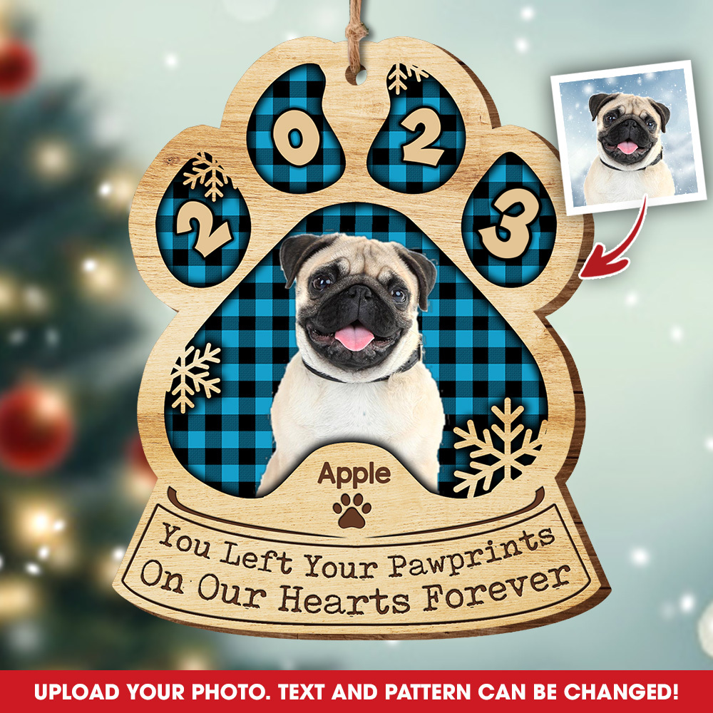 You Left Your Pawprints Personalized Sympathy Gift Loss Of Pet Printed Wood Ornament AE