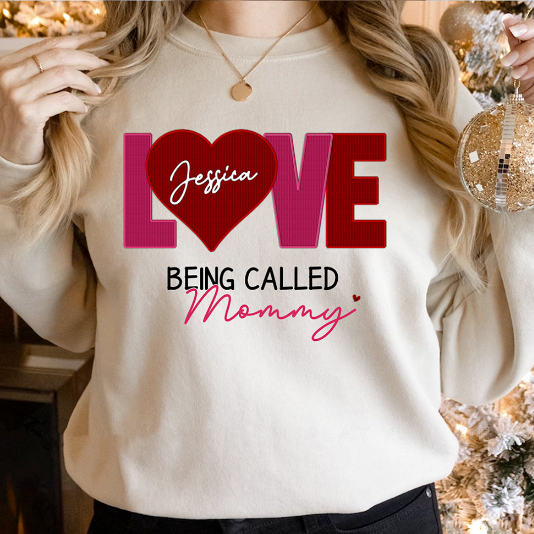 Personalized Embroidered T-shirt/Sweatshirt/Hoodie - Gift For Grandma, Mom - Embroidery Love Is Being Call CustomCat