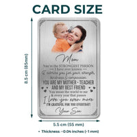 Thumbnail for Custom Dear Mom You're The Strongest Person Photo Aluminum Wallet Card, Gift For Mom KL