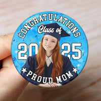 Thumbnail for Personalized Proud Family Senior 2025 Photo Pin Button Badge, Graduation Gift FC
