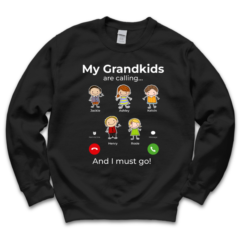 My Grandkids Are Calling Personalized Shirt, Gift for Grandparents Merchize