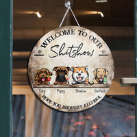 Thumbnail for The Shitshow - Hope You Brought Alcohol, Door Sign For Dog Lover's Home Z