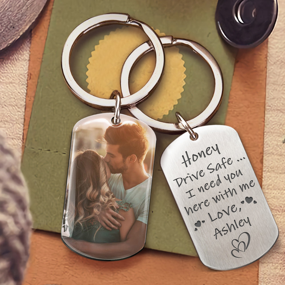 Drive Safe I Need You Here With Me Keychain Trucker Husband Gift Drive Safe Jewelry Gift For Dad Boyfriend New Driver AA