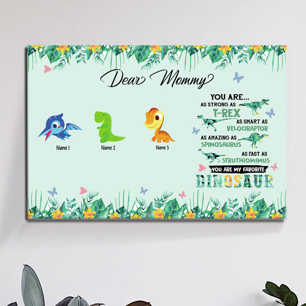 Mamasaurus You're My Favorite - Personalized Mother's Day Canvas Wall Art AK