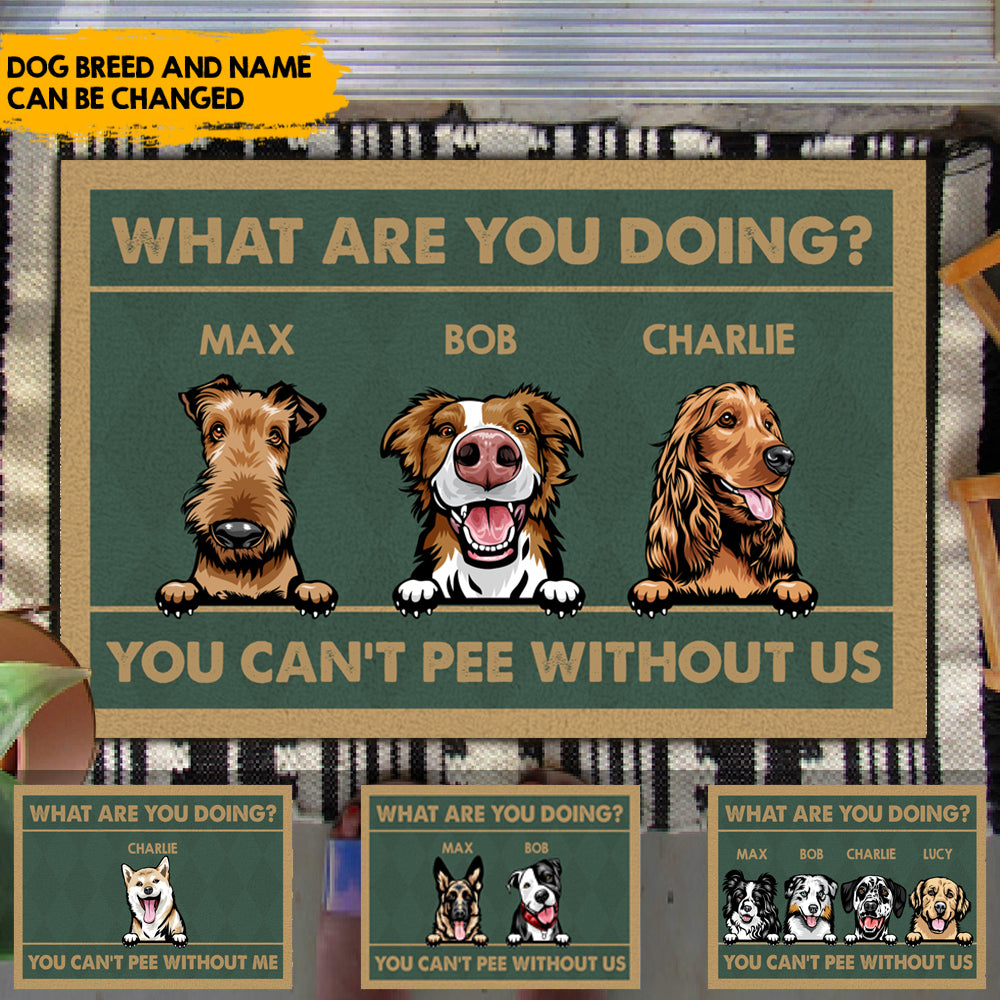 Can't Pee Without Me Dog Doormat, Gift For Dog Lovers AB