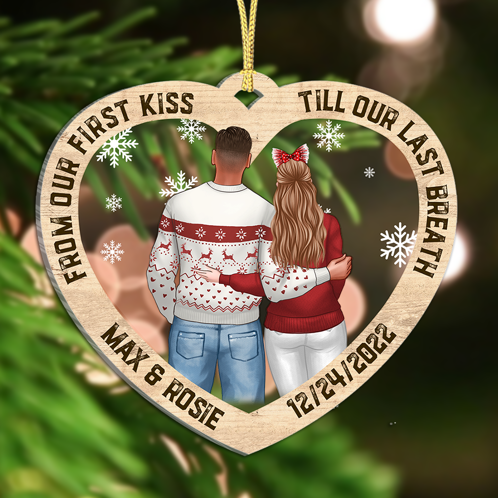 From First Kiss Till Last Breath Personalized Love Couple Printed Acrylic Ornament AE