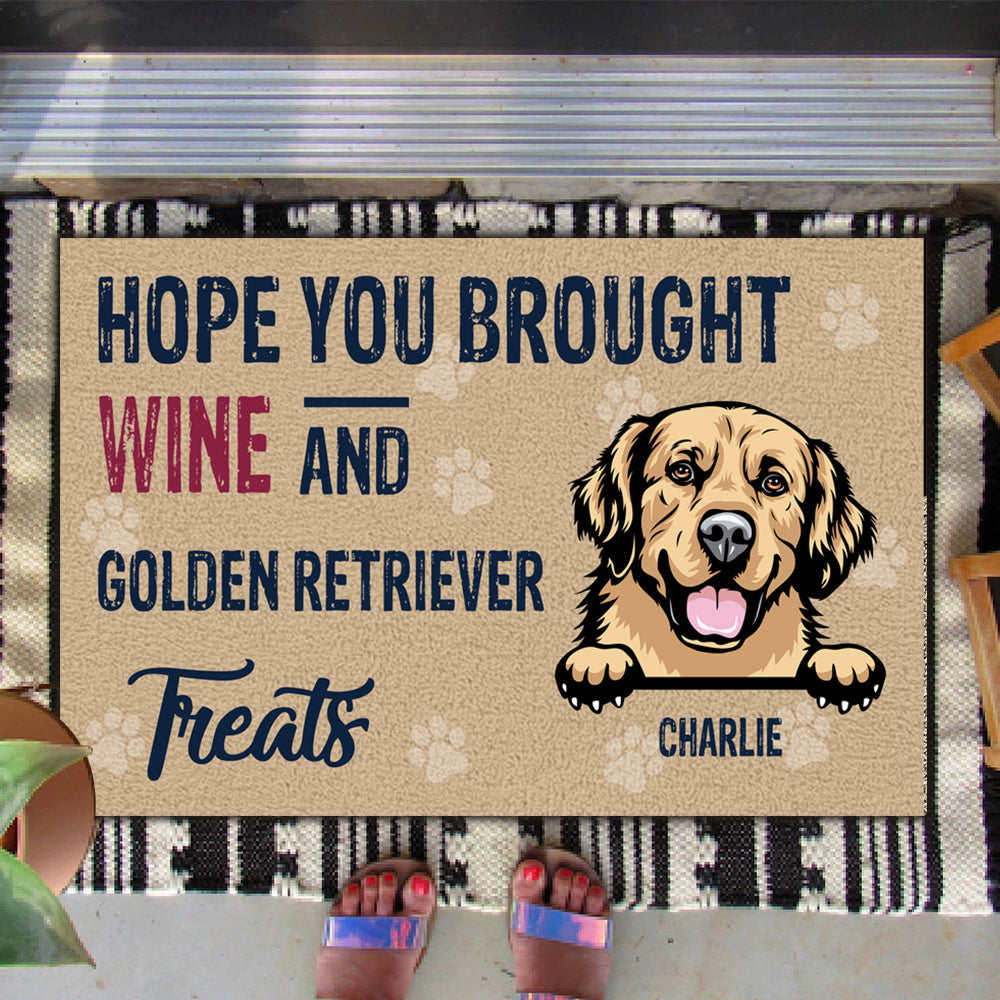 Hope you brought wine and dog Treats - Personalized Dog Doormat AB