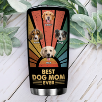 Thumbnail for Personalized Best Dog Mom Ever Thanks For Love Steel Tumbler, Gift For Pet Lover AA