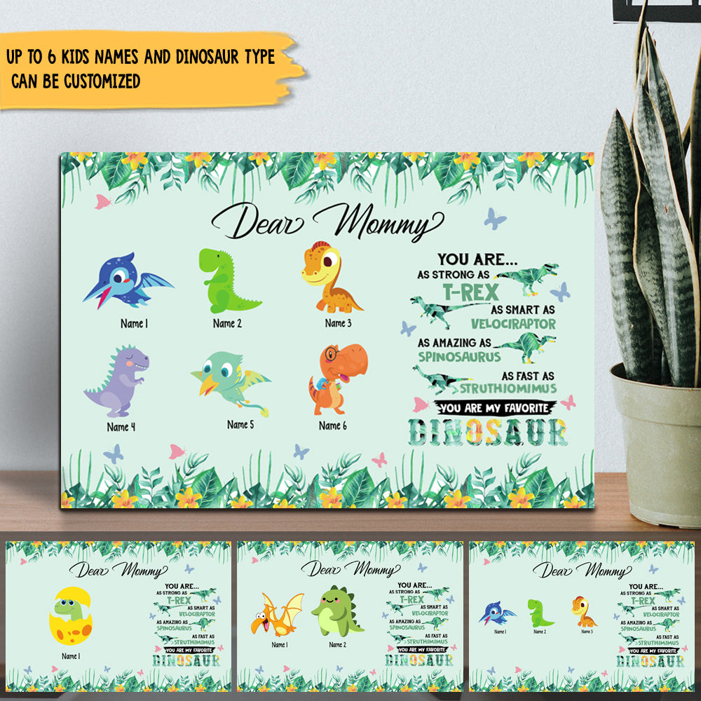 Mamasaurus You're My Favorite - Personalized Mother's Day Canvas Wall Art AK