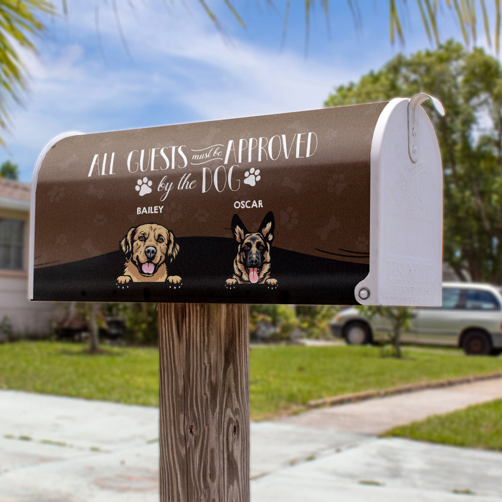 ALL GUESTS MUST BE APPROVED BY THE DOG - Mailbox cover AF