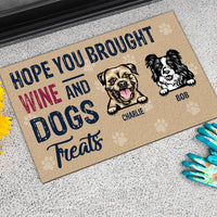 Thumbnail for Hope you brought wine and dog Treats - Personalized Dog Doormat AB