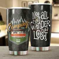 Thumbnail for Camping Not All Who Wander Are Lost Tumbler AA