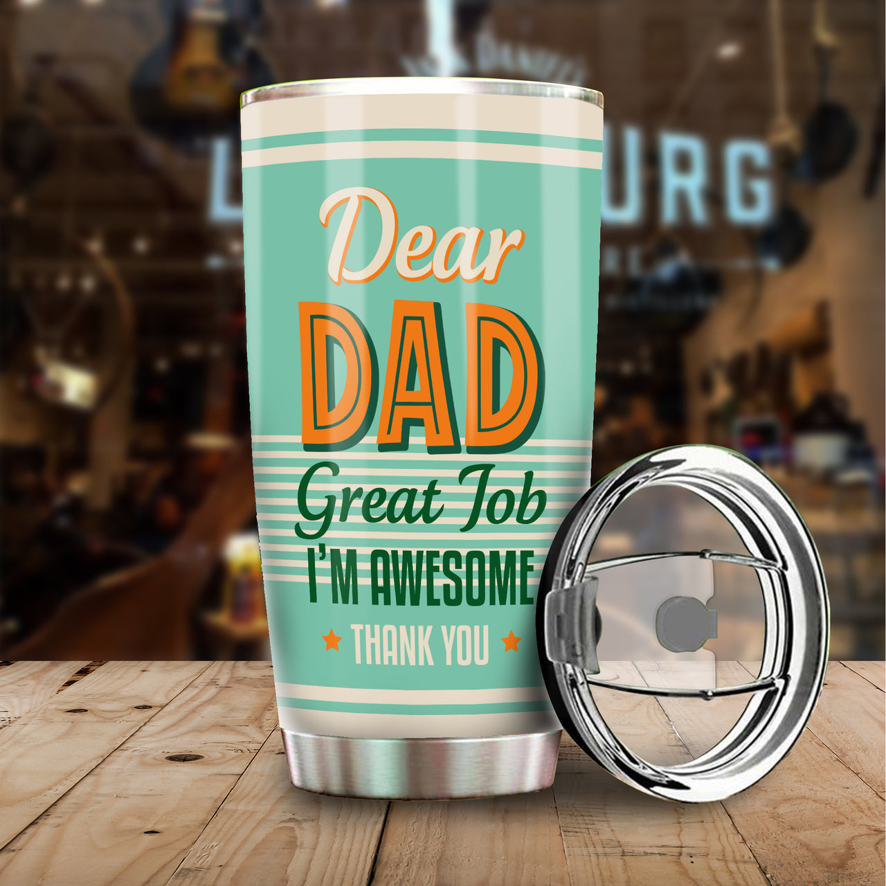Dear Dad, Great Job, I'm Awsome Tumber AA