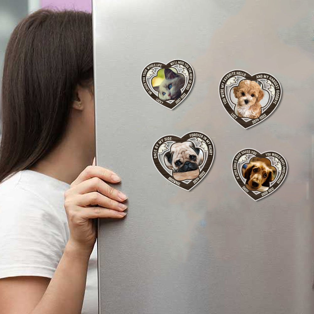 Custom You Were My Favorite Hello And My Hardest Goodbye Magnets, Fridge Magnet, Pet Memorial Gift JonxiFon