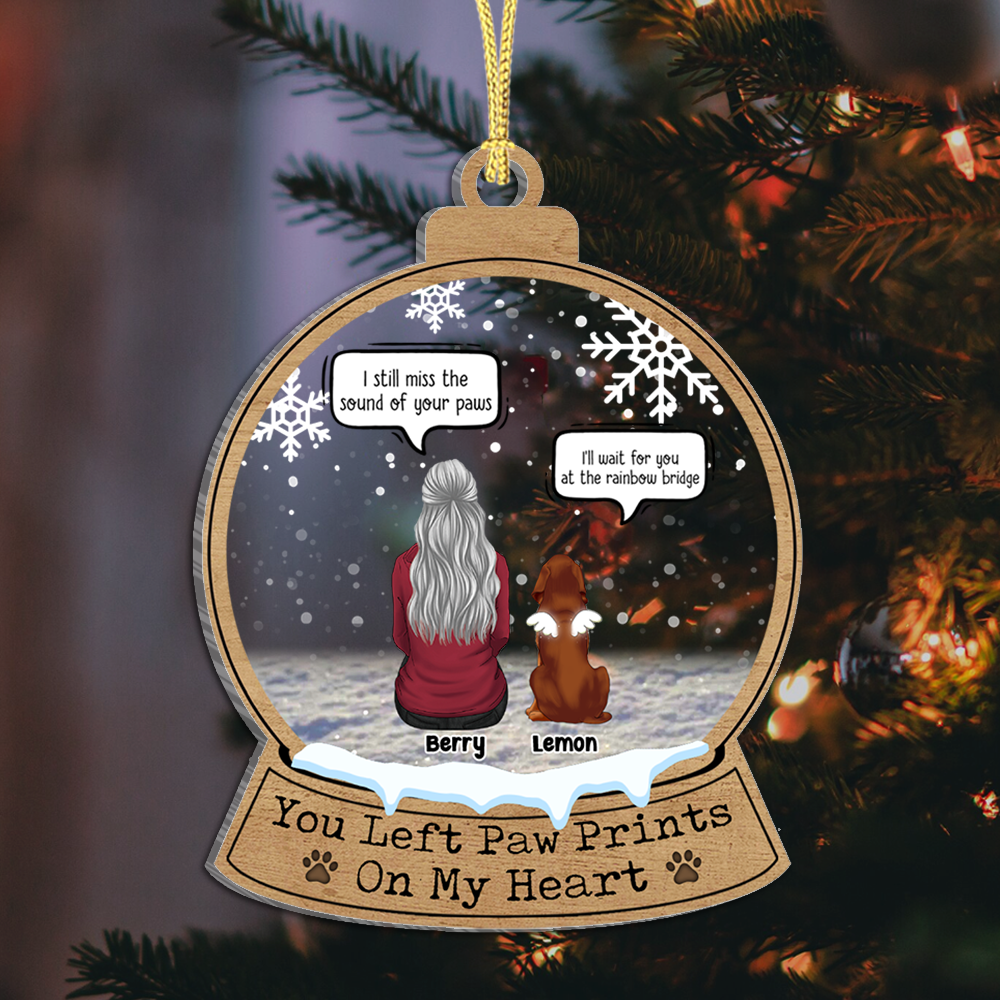 You Left Paw Prints On My Heart Personalized Dog Memorial Printed Acrylic Ornament, Sympathy Gift AE