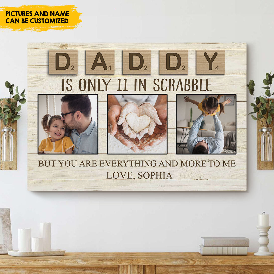 Daddy Is Only 11 In Scrabble Personalized Canvas AK