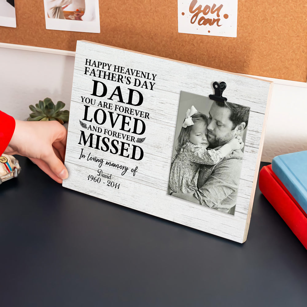 Happy Father's day in heaven - Personalized Photo clip frame AA