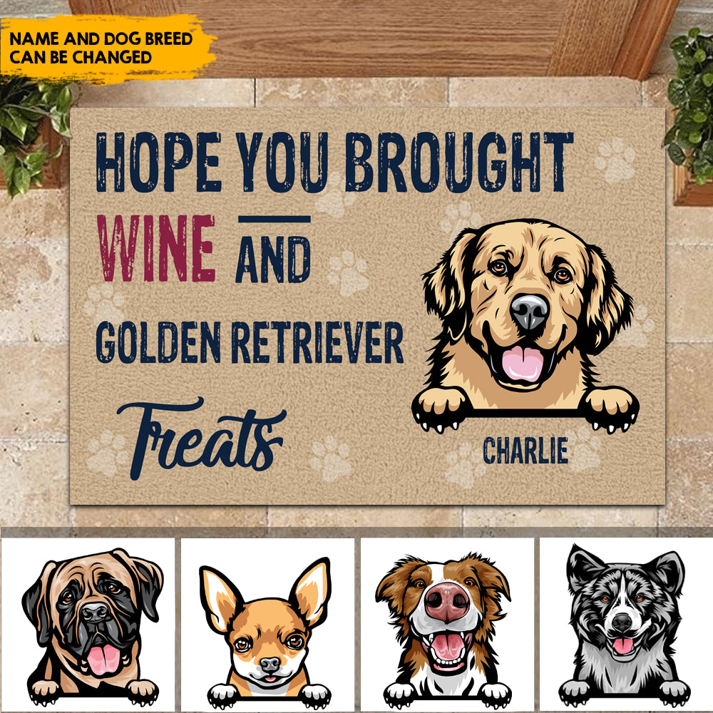 Hope you brought wine and dog Treats - Personalized Dog Doormat AB