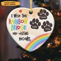 Thumbnail for Memorial Dog I Wish The Rainbow Bridge Had Visiting Hour Christmas Ceramic Ornament AE
