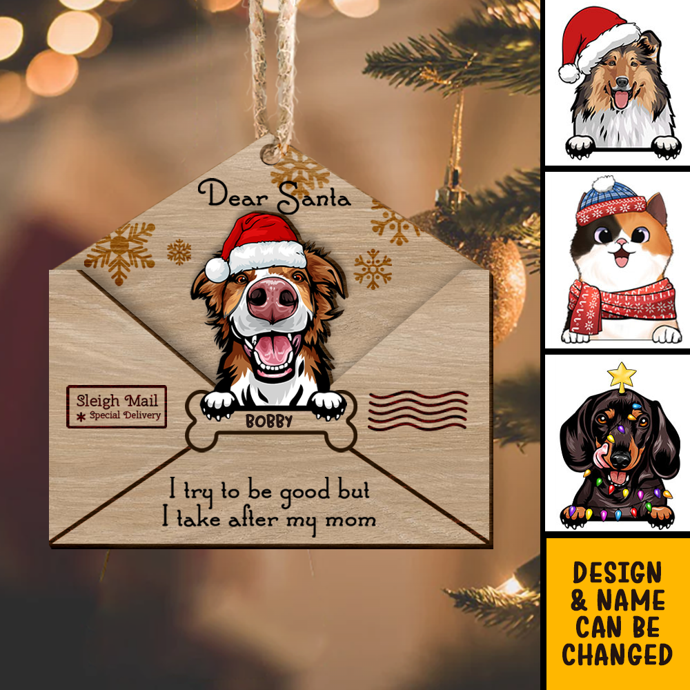 Letter To Santa I Tried To Be Good But I Take After My Mom 2 Layered Wood Christmas Ornament, Dog Lover Gifts AE