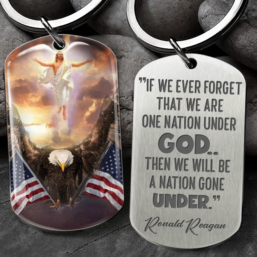 Never Forget We Are One Nation Under God America- Personalized God America Keychain, Amera Gift, Independence Day Gift AA