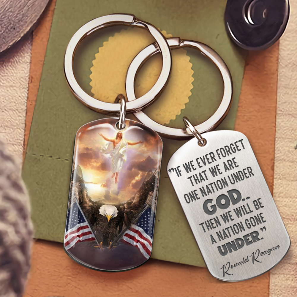 Never Forget We Are One Nation Under God America- Personalized God America Keychain, Amera Gift, Independence Day Gift AA
