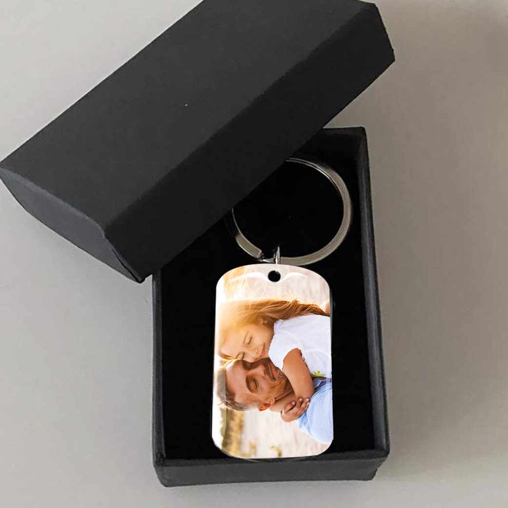 You Sure Have Made My Life Better Bonus Dad Family - Metal Keychain AA
