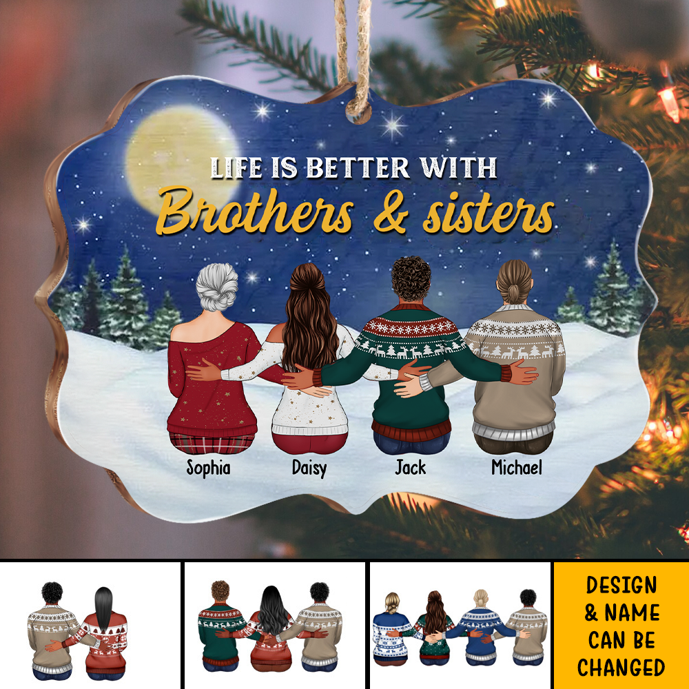 Life Is Better With Brothers & Sisters Benelux Shaped Wood Christmas Ornament AE