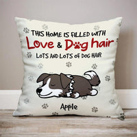 Thumbnail for Personalized This Home Filled With Dog Hair Pillow, Gift For Dog Lovers AD