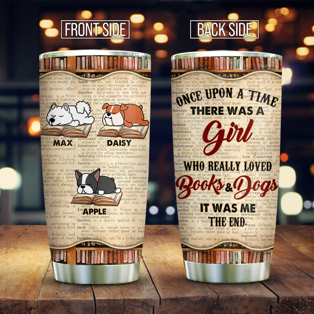 A Girl Loved Books Dogs Custom Tumbler, DIY Gift For Dog Lovers AA