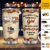 Thumbnail for A Girl Loved Books Dogs Custom Tumbler, DIY Gift For Dog Lovers AA
