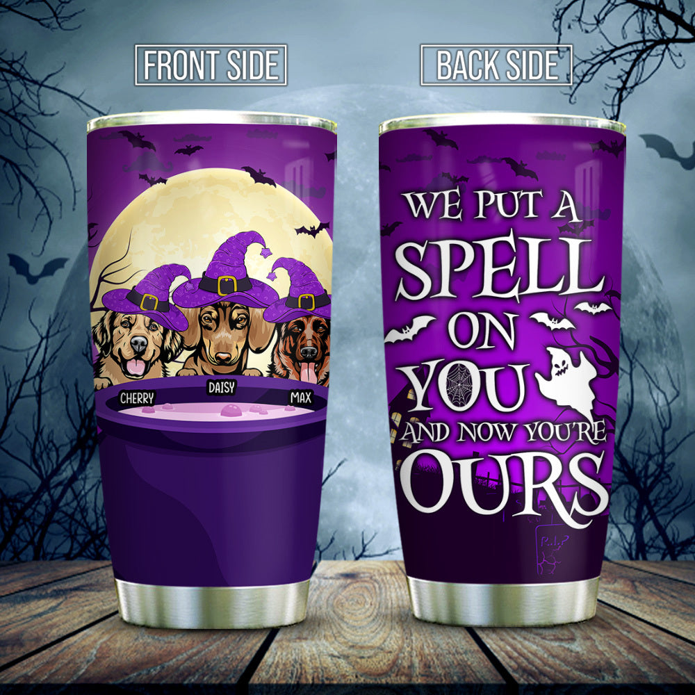 I Put A Spell On You Custom Tumbler, DIY Gift For Dog Lovers AA