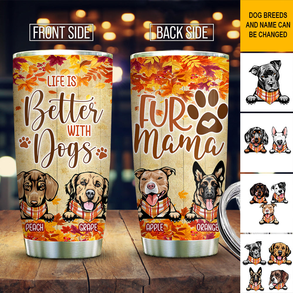 Fur Mama Fall Custom Tumbler, DIY Gift For Dog Lovers AA