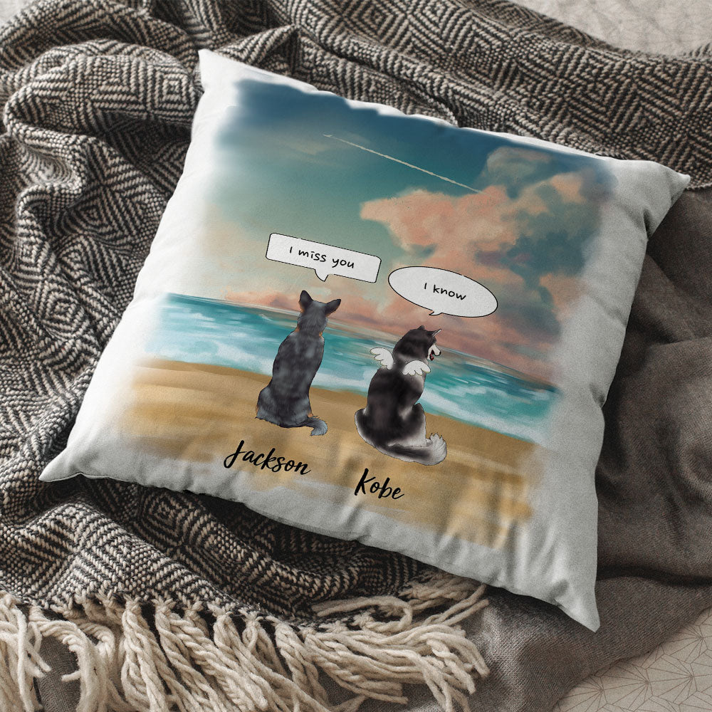I Miss You Conversation Throw Pillow - Fluffy Dog & Cat Memorial Gifts AD