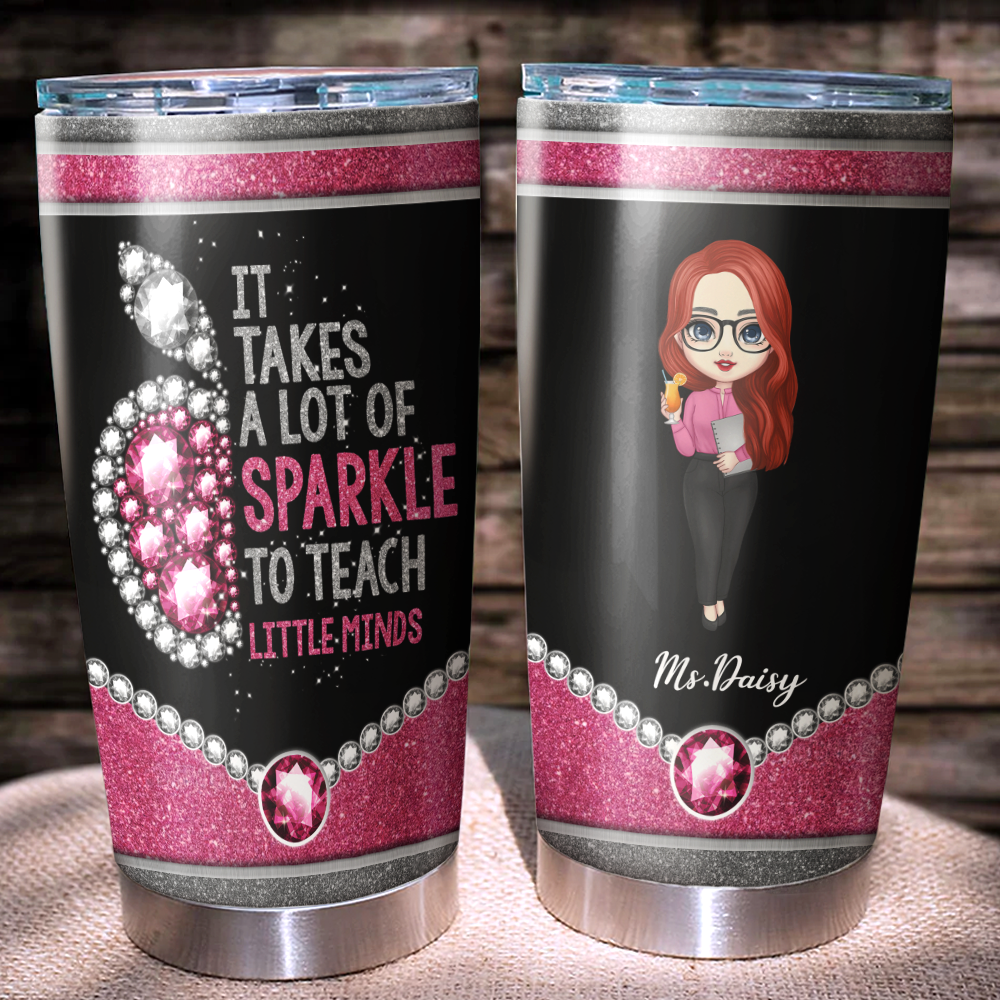 Sparkle To Teach Little Minds Teacher Tumbler, Back To School Gift AA