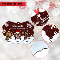 Thumbnail for Dear Santa Define Naughty Christmas Dog Personalized Aluminum Ornament,  Christmas Gift For Dog Lovers AE