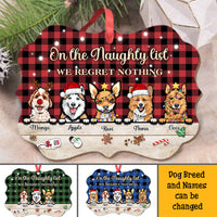 Thumbnail for Personalized On The Naughty List We Regret Nothing Dog Christmas Benelux Ornament AE