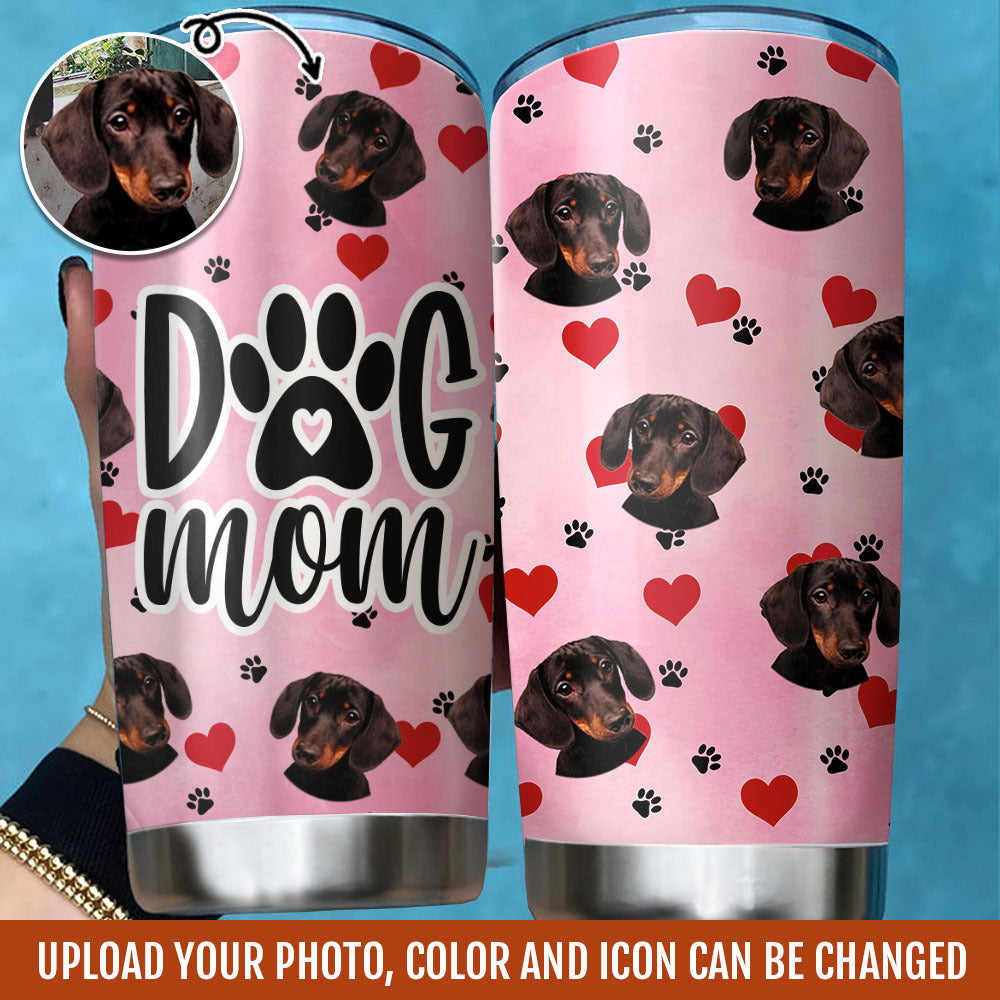Dog Mom Dog Dad Photo Upload Tumbler, DIY Gift For Pet Lovers AA