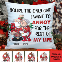 Thumbnail for Personalized You Are The One I Want To Annoy Santa Claus Couple Pillow, Christmas Gift For Love Couple AD