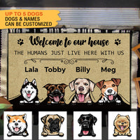 Thumbnail for Welcome To Our House - The Humans Live Here With Us - Dogs Personalized Doormat AB