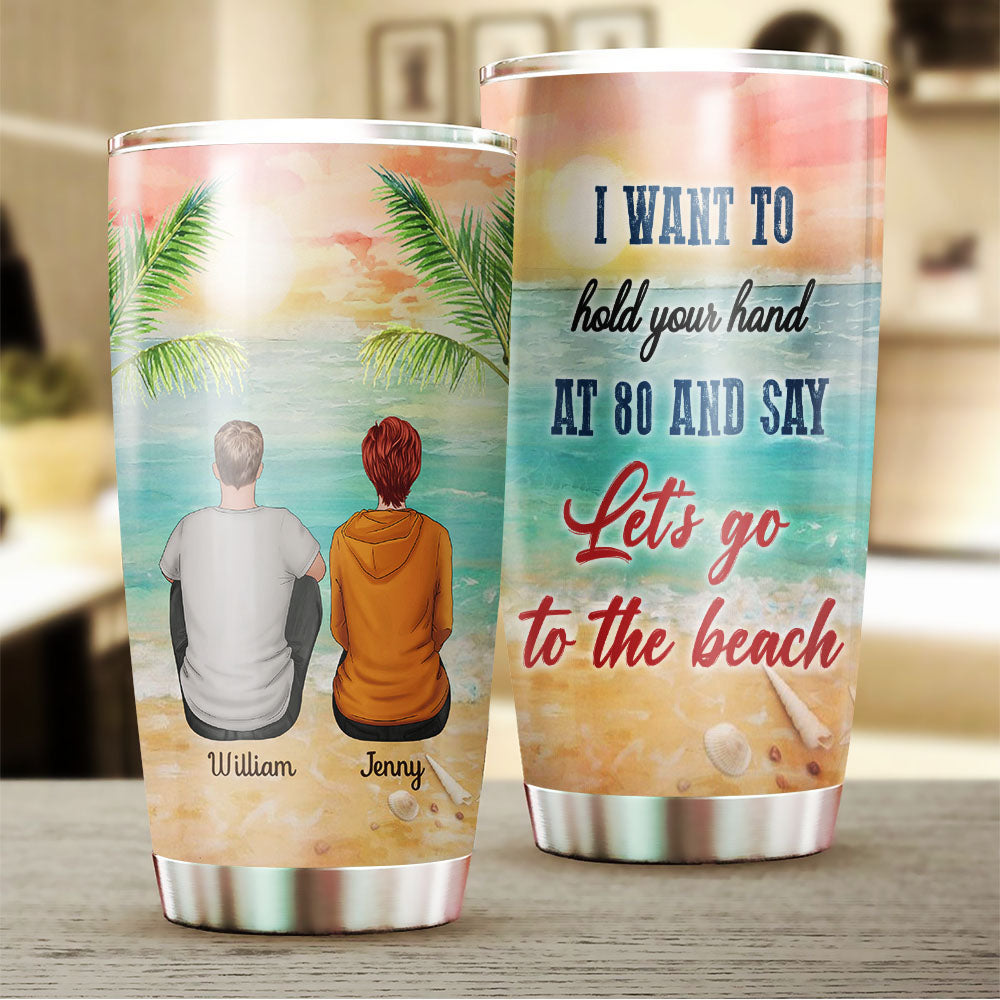 I Want To Hold Your Hand At 80 Personalized Tumbler AA