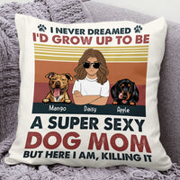 Thumbnail for Personalized Super Sexy Dog Mom Pillow, Gift For Dog Lover AD