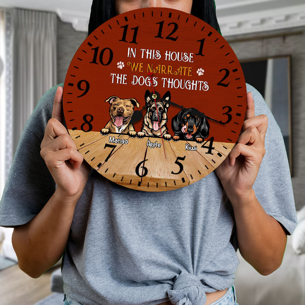 Personalized In This House We Narrate The Dog Thoughts Wooden Wall Clock, Gift For Dog Lover AH