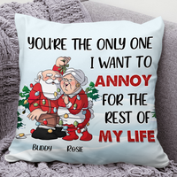 Thumbnail for Personalized You Are The One I Want To Annoy Santa Claus Couple Pillow, Christmas Gift For Love Couple AD
