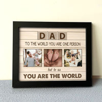 Thumbnail for Dad To The World You Are One Person Photo Frame AA