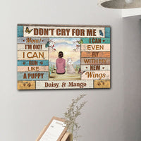 Thumbnail for Personalized Don't Cry For Me Memorial Dog Canvas Poster, Sympathy Gift CHI-THUY
