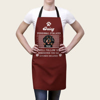 Thumbnail for Personalized Personal Stalker Dog Will Follow Dog Mom Apron, Gift For Cooking Lover AI
