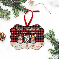 Thumbnail for Personalized On The Naughty List We Regret Nothing Dog Christmas Benelux Ornament AE
